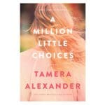 A Million Little Choices: A Novel (Paperback) - Image 5