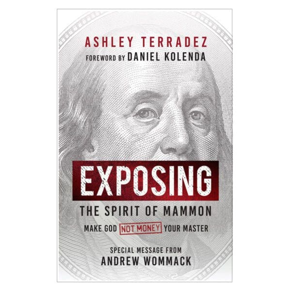 Exposing the Spirit of Mammon: Make God Not Money Your Master (Paperback) - Image 5