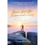 Born For The Extraordinary: When Your Life Aligns With His Purpose (Paperback) - Image 2
