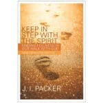 Keep in Step with the Spirit 2nd Edition: Finding Fullness in Our Walk with God PB - Image 5