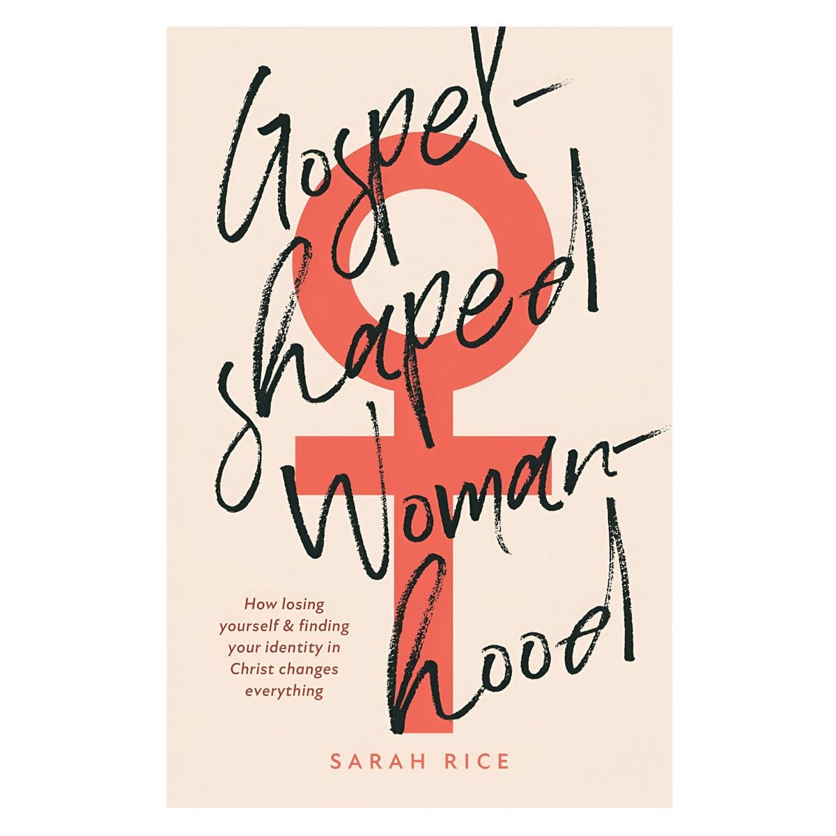 9781914966880_front Gospel-Shaped Womanhood: How Losing Yourself and Finding Your Identity in Christ PB - Image 4