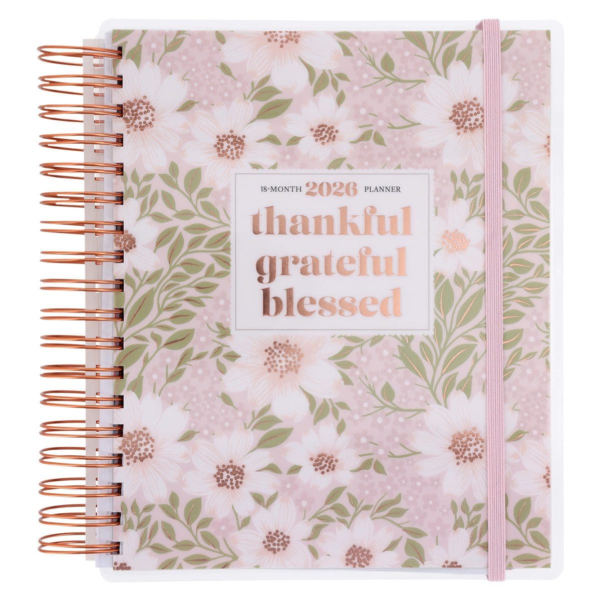 9781959982081_front 2026 Diary - 18-Month Planner for Women - Thankful Grateful Blessed - Wirebound - Image 1