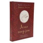 Jesus Roep Jou: Geniet Vrede In Sy Teenwoordigheid Grootdruk (Hardeband) - Image 32