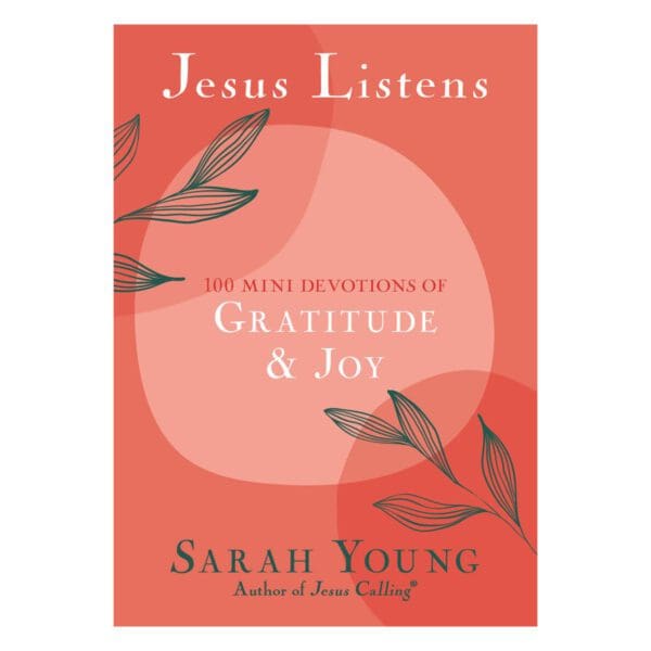 Jesus Listens: 100 Mini Devotions of Gratitude and Joy (Paperback) - Image 5