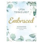 Embraced: 100 Devotions to Know God is Holding You Close (Hardcover) - Image 21