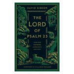 The Lord of Psalm 23: Jesus Our Shepherd, Companion and Host (Paperback) - Image 5