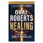 Oral Roberts on Healing: Living in God’s Miracles - Expect a Miracle PB - Image 4