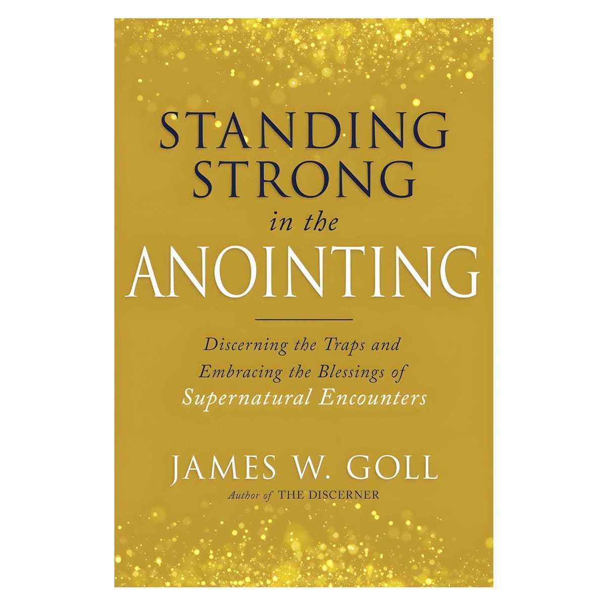 9798887694016_front Standing Strong in the Anointing: Discerning the Traps and Embracing the Blessings PB - Image 1