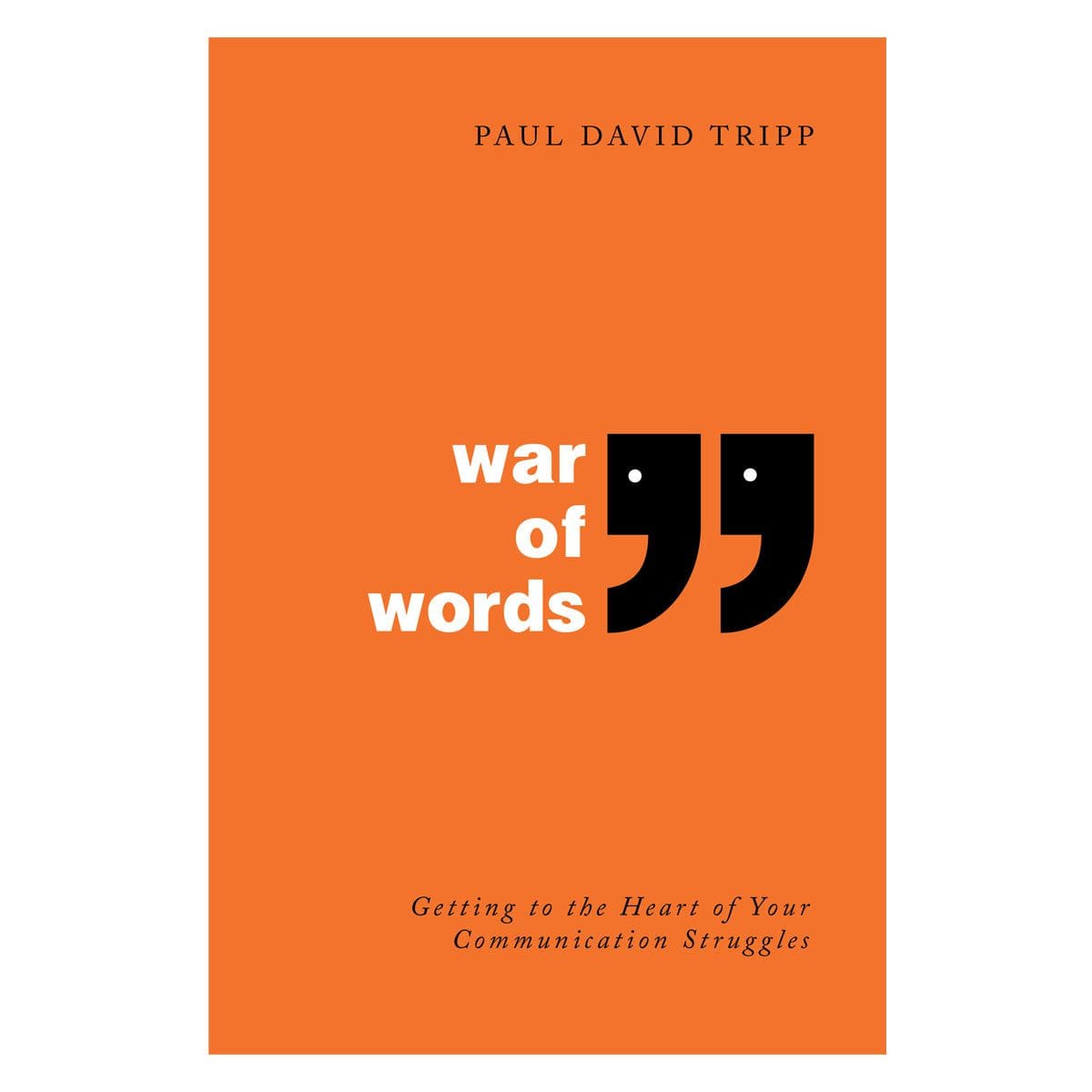 9798887792200_front_55d881dd-9617-415a-b312-6fb7274fd3ba War of Words 2nd Edition: Getting to the Heart of Your Communication Struggles PB - Image 3