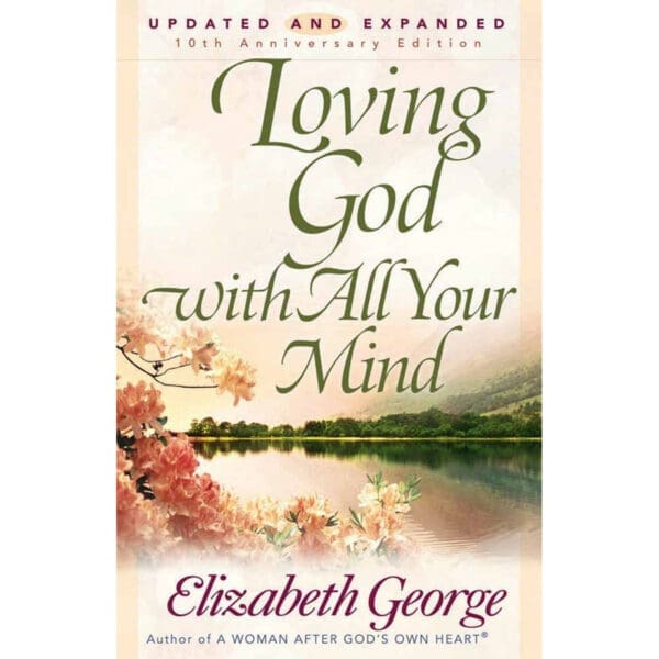 Loving God With All Your Mind (Paperback) - Image 1