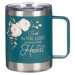 Trust in the Lord with All Your Heart Teal Stainless Steel Camp Style Mug - Image 3