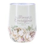 Be Strong and Courageous, Do Not Be Afraid Stainless Steel Travel Mug - Image 6