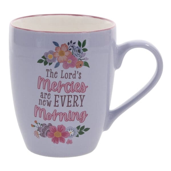 The Lord's Mercies Are New Every Morning Ceramic Mug - Image 1