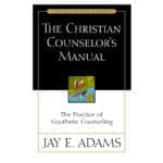 The Christian Counselor's Manual: The Practice of Nouthetic Counseling - Jay Adams Library PB - Image 5