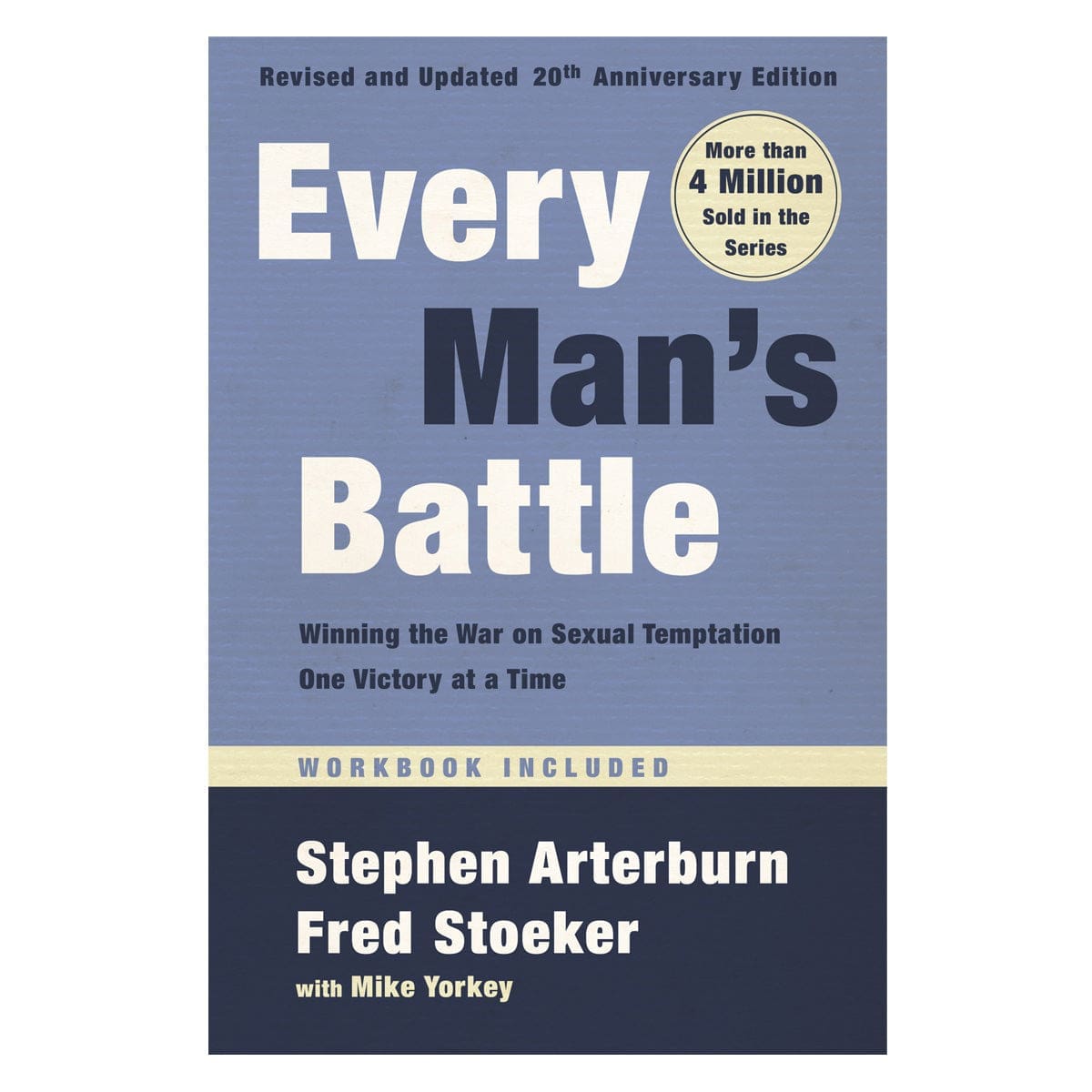 9780525653516_front Every Man's Battle 20th Anniversary Edition, Revised And Updated (Paperback) - Image 1