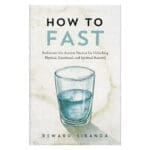 How to Fast: Rediscover the Ancient Practice (Paperback) - Image 5
