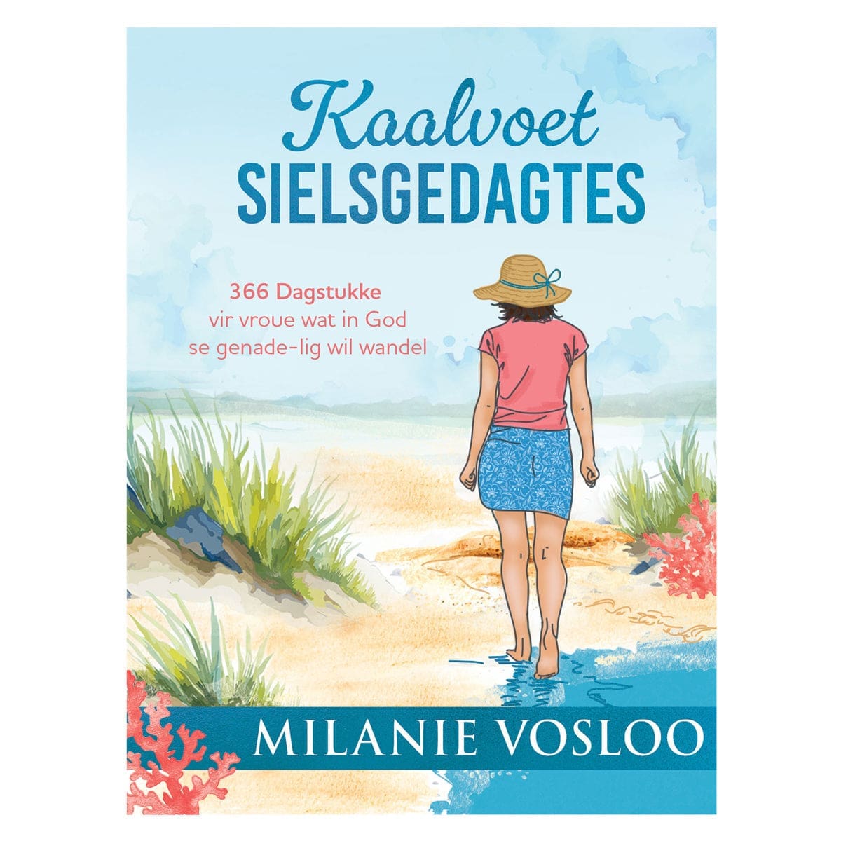9780638009699_front Kaalvoet Sielsgedagtes: 366 Dagstukke vir Vroue Wat in God Se Genade-lig wil Wandel (Hardeband) - Image 1