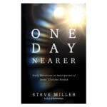 One Day Nearer: Daily Devotions in Anticipation of Jesus' Glorious Return (Paperback) - Image 3