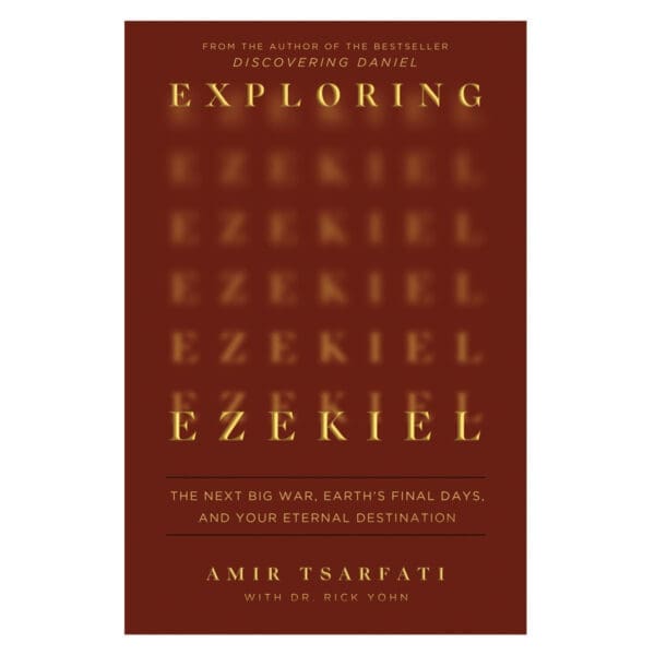 Exploring Ezekiel: The Next Big War, Earth's Final Days and Your Eternal Destination PB - Image 1