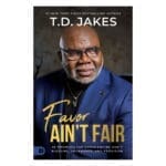 Favor Ain't Fair: 90 Promises for Experiencing God's Blessing, Abundance & Provision PB - Image 6