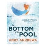 The Bottom Of The Pool: Thinking Beyond Your Boundaries To Achieve Extraordinary Results (Hardcover) - Image 5