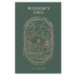 Wisdom's Call: 100 Meditations for a Life in Christ (Hardcover) - Image 6