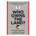 Who Owns the Land?: An In-Depth Look at the Truth Behind the Middle East PB - Image 6