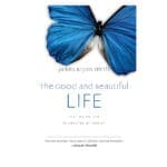 The Good And Beautiful Life (Hardcover) - Image 6
