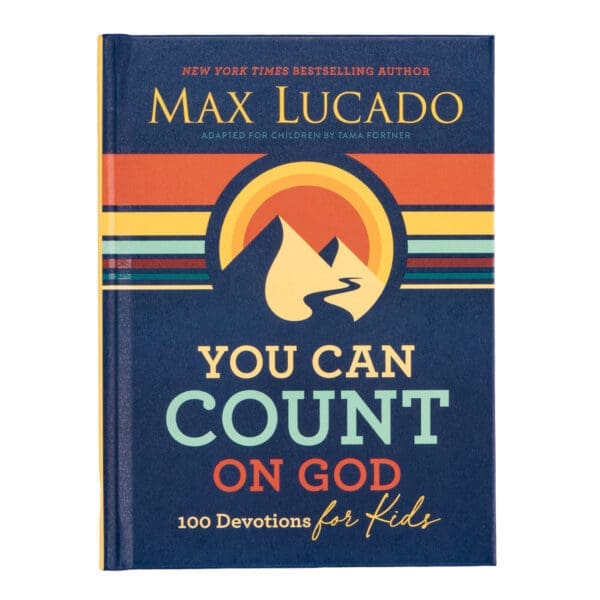 You Can Count On God: 100 Devotions For Kids (Hardcover) - Image 1