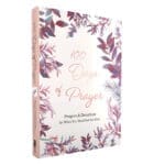 100 Days of Prayer: Prayers & Devotions for When You Need God the Most (Hardcover) - Image 2