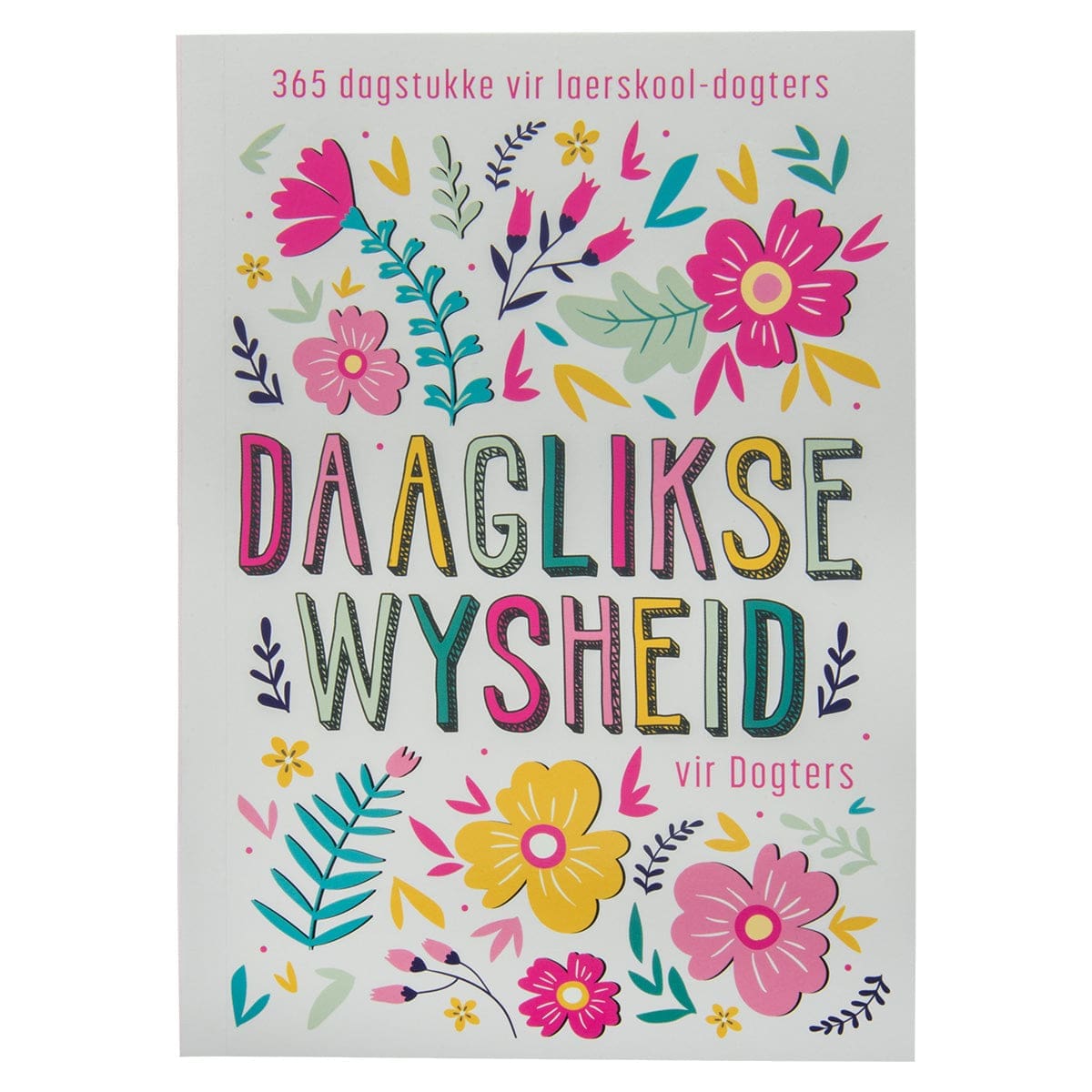 9781431624966_front Daaglikse Wysheid Vir Dogters (Sagteband) - Image 1