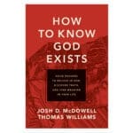 How To Know God Exists: Solid Reasons To Believe In God (Paperback) - Image 11