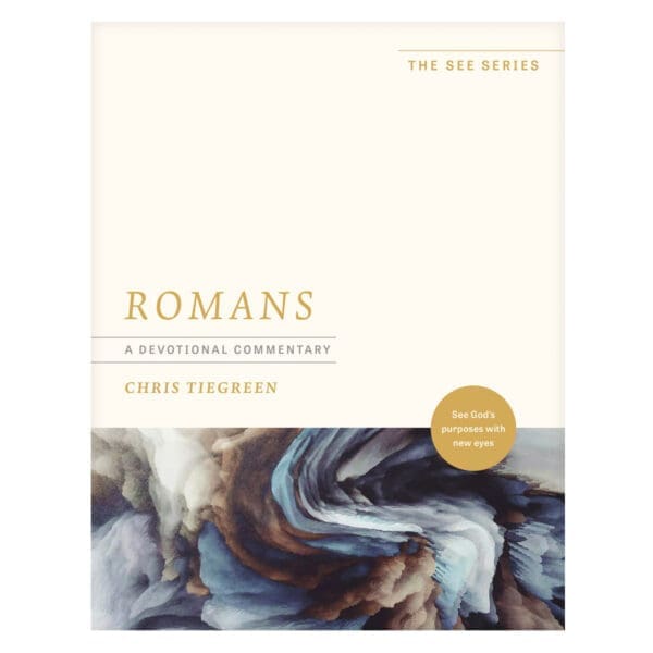 Romans a Devotional Commentary: See God’s Purposes with New Eyes - The See Series PB - Image 1