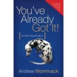 You've Already Got It! (So Quit Trying To Get It)(Paperback) - Image 5