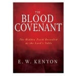 The Blood Covenant: The Hidden Truth Revealed at the Lord’s Table (Paperback) - Image 6