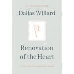 Renovation Of The Heart: Putting On The Character Of Christ - 20th Anniversary Edition (Hardcover) - Image 6