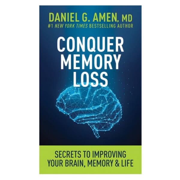 Conquer Memory Loss: Secrets to Improving Your Brain, Memory and Life (Paperback) - Image 1