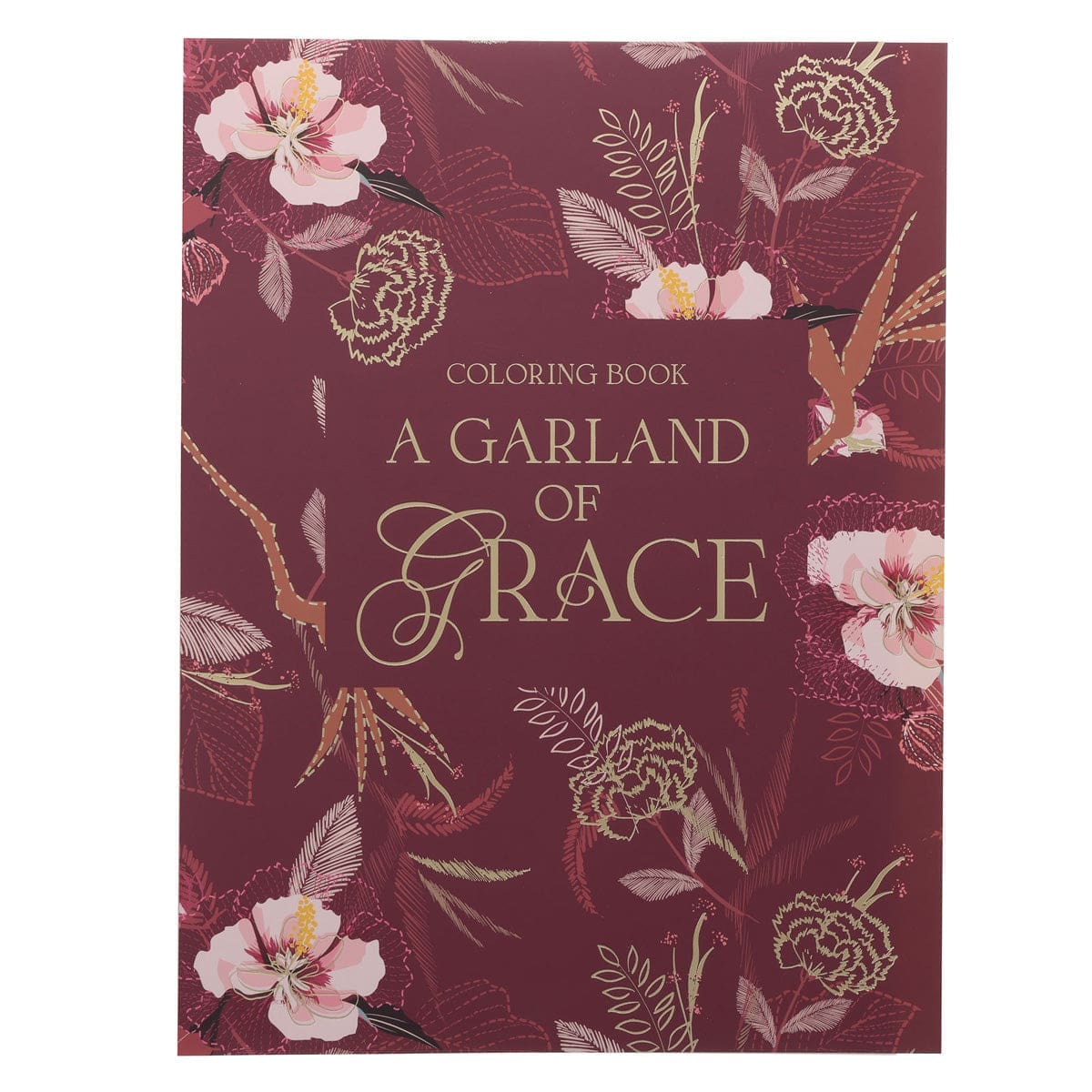 9798896781370_front A Garland of Grace Floral Burgundy Coloring Book (Paperback) - Image 1