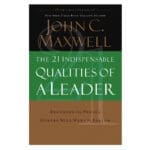 21 Indispensible Qualities Of Leaders (Paperback) - Image 7