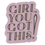 Girl You Got This (Magnet) - Image 7