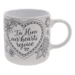 In Him Our Hearts Rejoice Ceramic Coloring Mug
