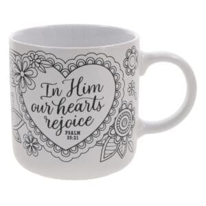 In Him Our Hearts Rejoice Ceramic Coloring Mug