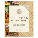 The Essential Bible Dictionary: A Visual Guide to Scripture's People, Places and Themes PB - Image 4