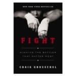 Fight: Winning the Battles that Matter Most (Paperback) - Image 3