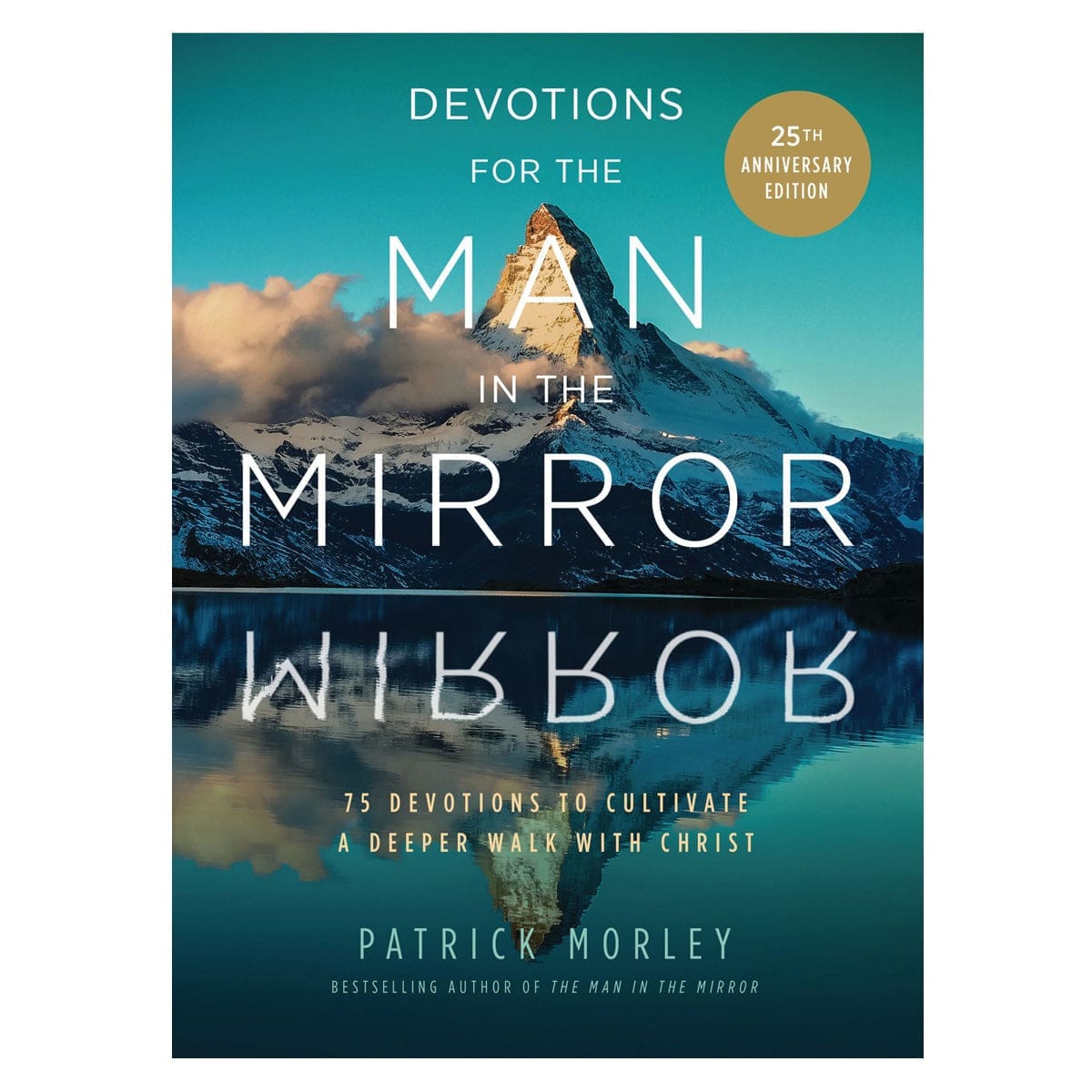 9780310469445_front Devotions for the Man in the Mirror: 75 Devotions to Cultivate a Deeper Walk PB - Image 1