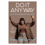 Do It Anyway: Don't Give up Before It Gets Good (Paperback) - Image 2