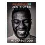 Damaged But Not Destroyed: From Trauma To Triumph (Paperback) - Image 24