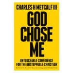 God Chose Me: Untouchable Confidence for the Unstoppable Christian (Hardcover) - Image 2
