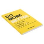 Do More Better: A Practical Guide To Productivity (Paperback) - Image 16