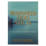 Wanneer God Stil Is: Verstaan die Stilte van Onbeantwoorde Gebed (Sagteband) - Image 17